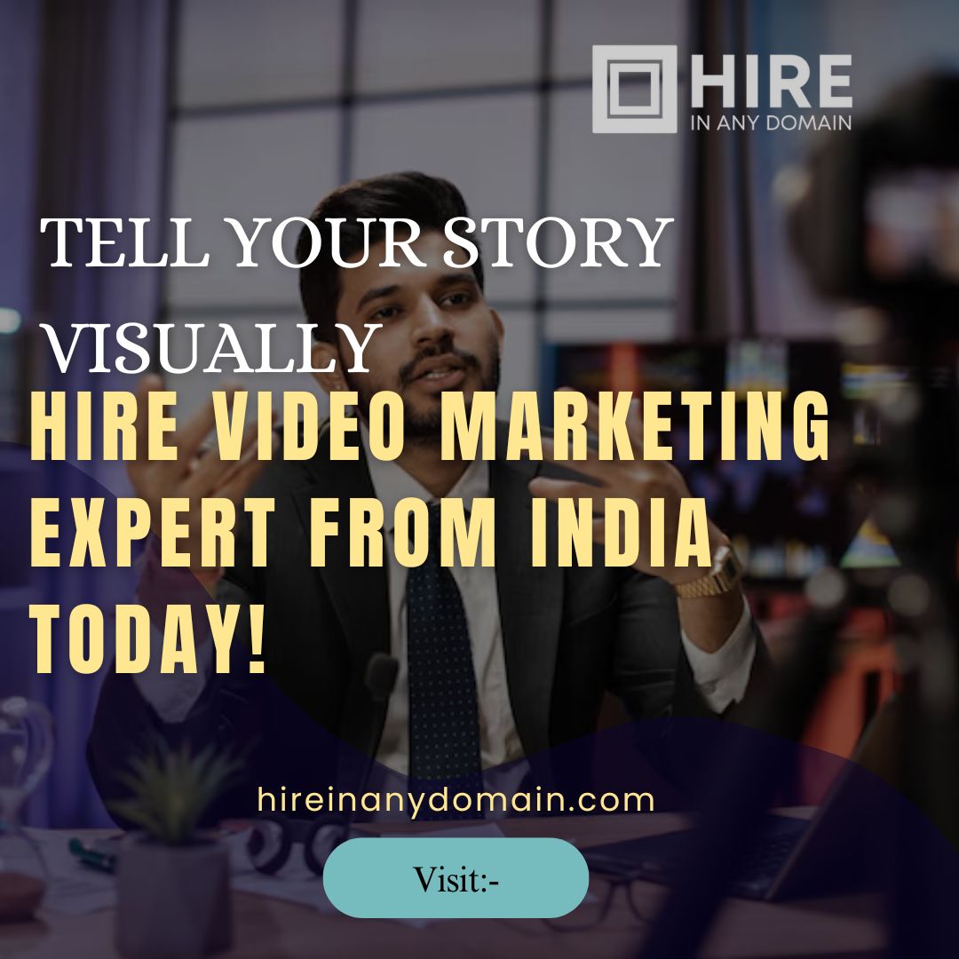 Hire video marketing experts from India