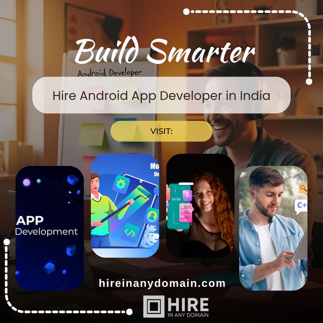 Hire Android App Developer in India