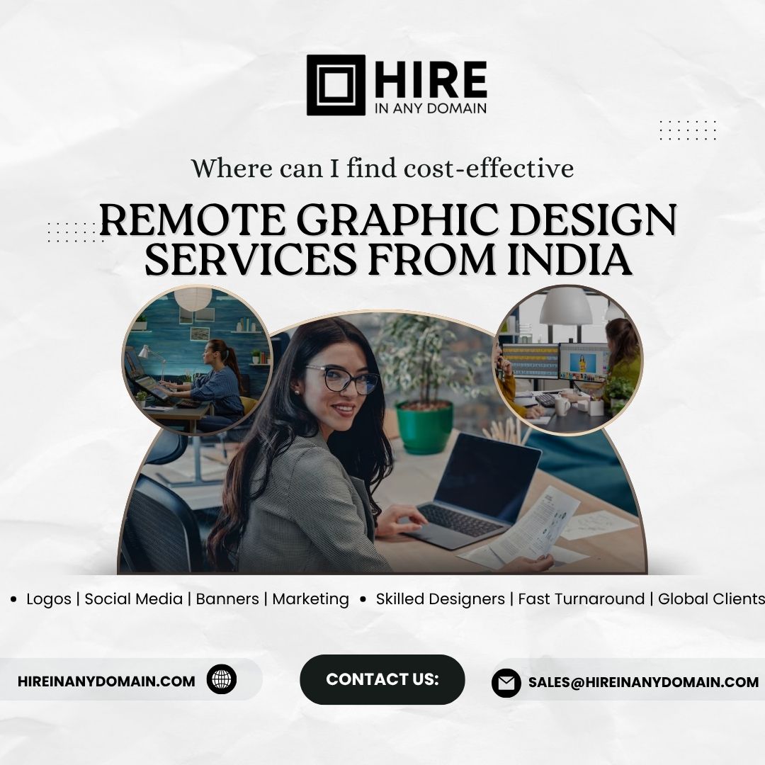 Where Can I Find Cost-Effective Remote Graphic Design Services from India?