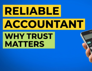 Why Is It Important to Find a Reliable Accountant Near Me