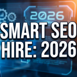 Smart Ways to Select an SEO Expert in 2026